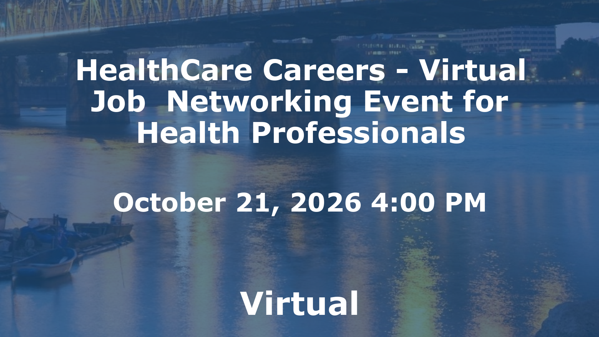 HealthCare Careers - Virtual Job  Networking Event for Health Professionals event image